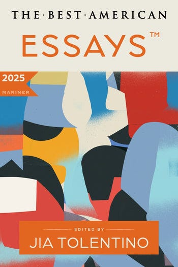 The Best American Essays 2025 by Jia Tolentino, Kim Dana Kupperman (9780063351592)