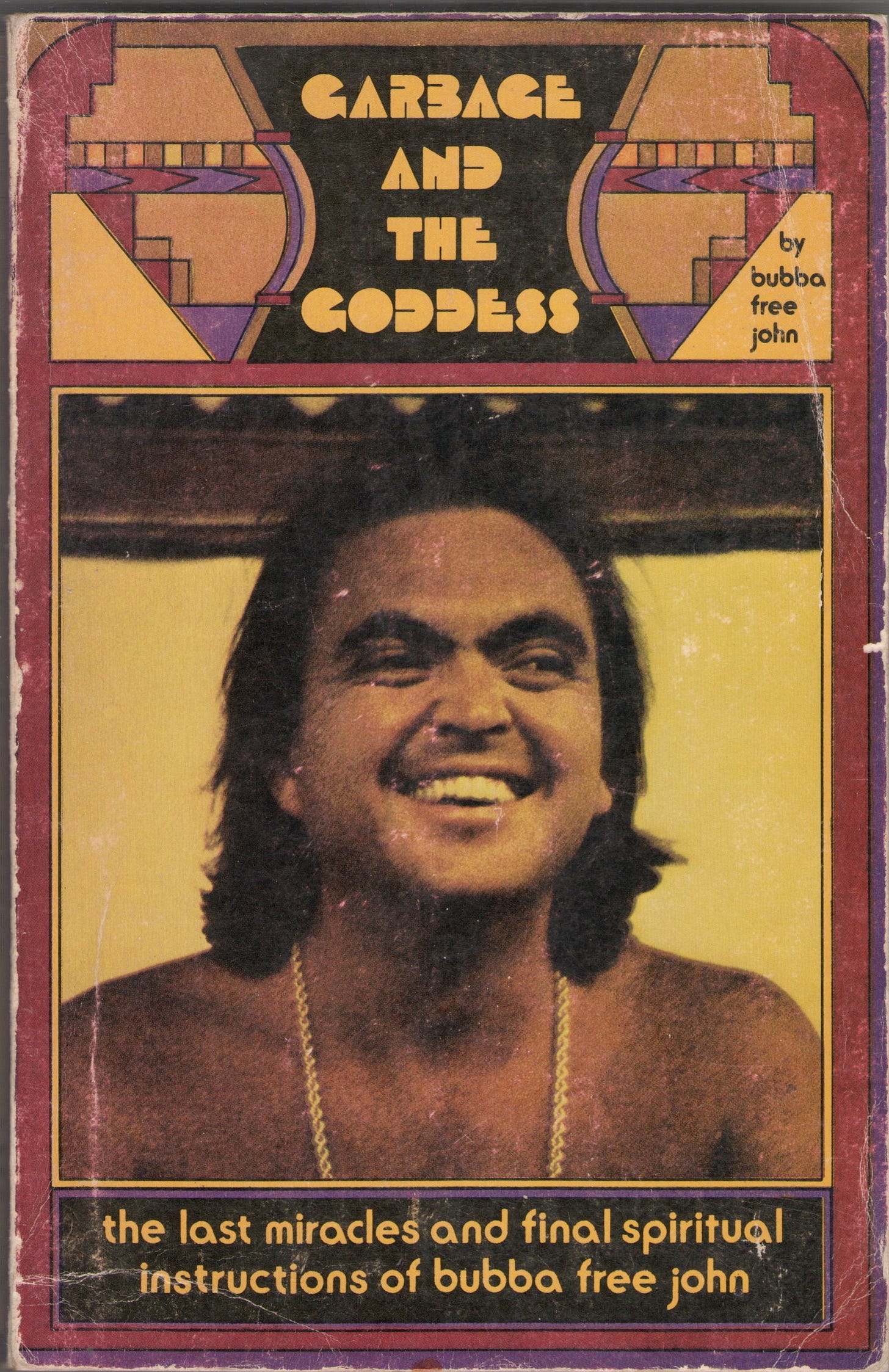 garbage and the goddess by bubba free john - Biblio.com
