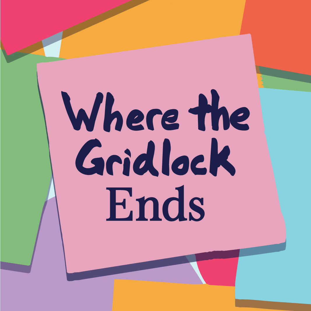 Where the Gridlock Ends