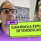Juan Iraola: Conversación con un explorador de lo que vendrá