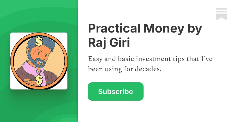 Practical Money by Raj Giri | Substack