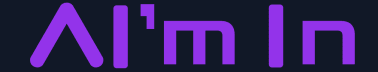 AI’m In