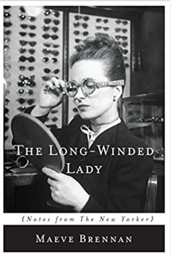 Maeve Brennan: The Long-Winded Lady