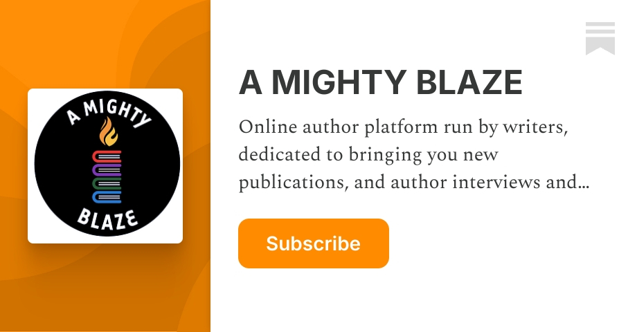 A MIGHTY BLAZE | Substack