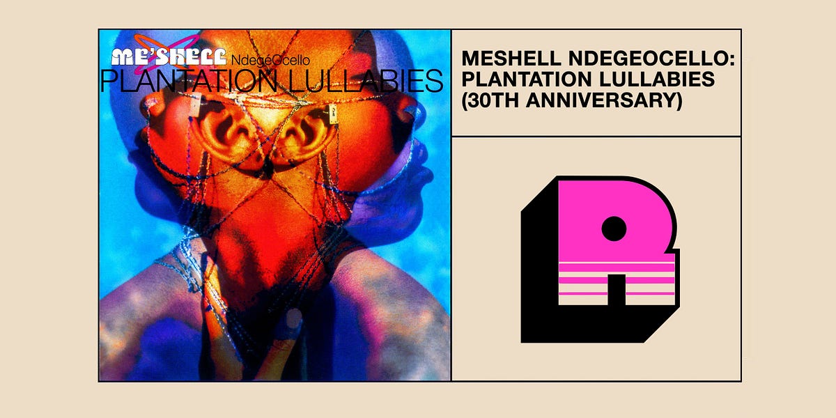 Retrospective Review: Plantation Lullabies by Meshell
