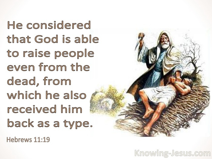 What Does Hebrews 11:19 Mean?