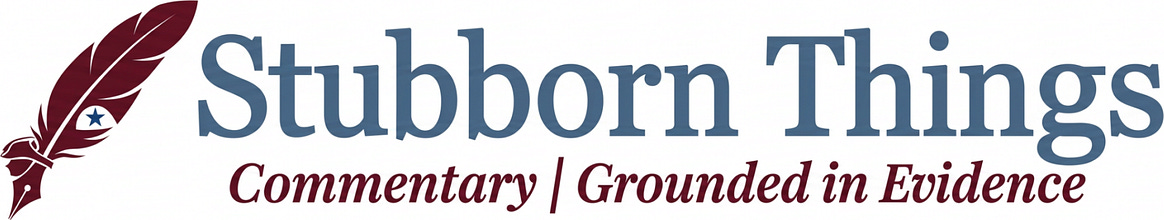 Stubborn Things