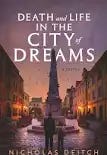 Image of Death and Life in the City of Dreams: Deitch, Nicholas ... Image of Death and Life in the City of Dreams: Deitch, Nicholas ...