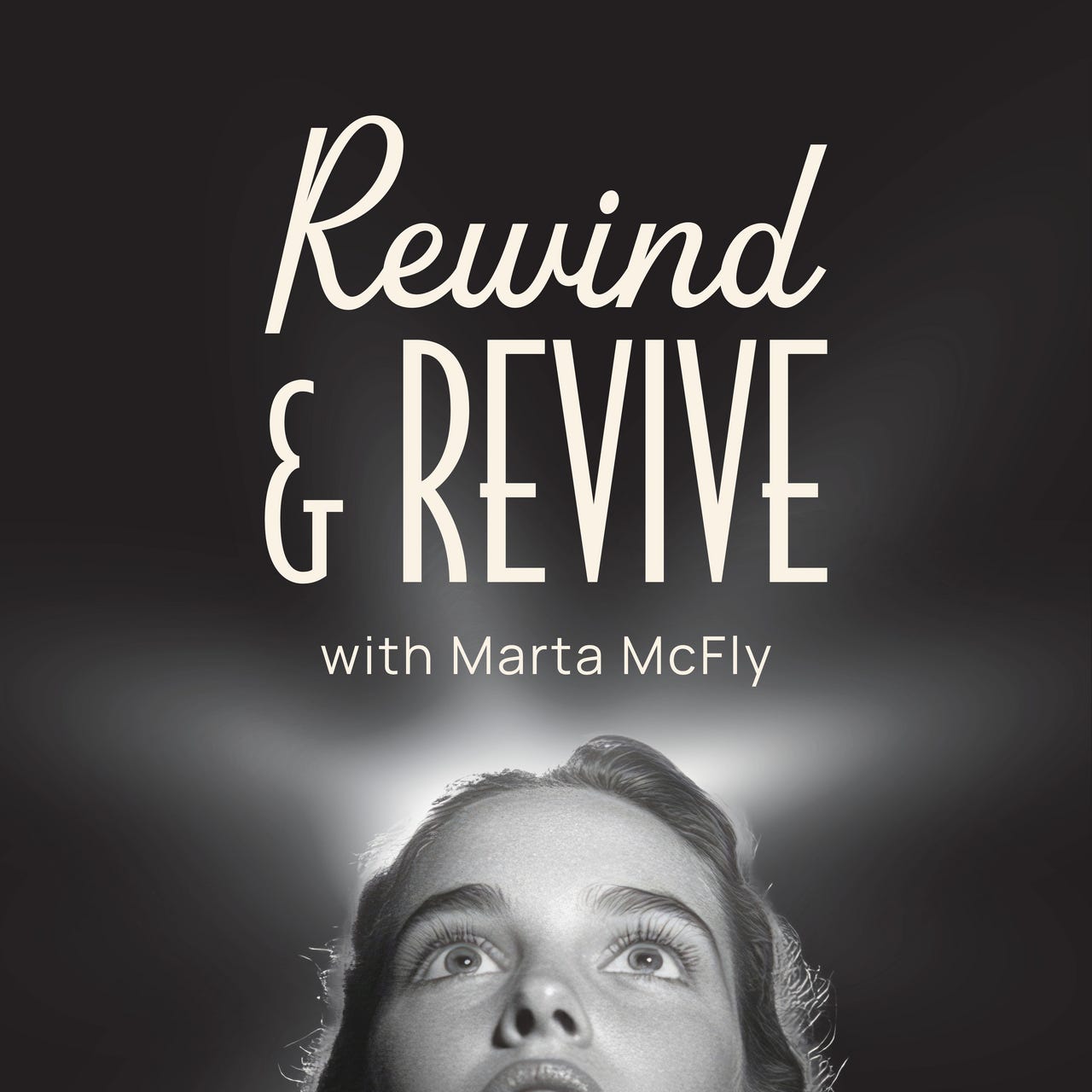 Rewind and Revive