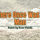 Poetry | There Once Was A Man