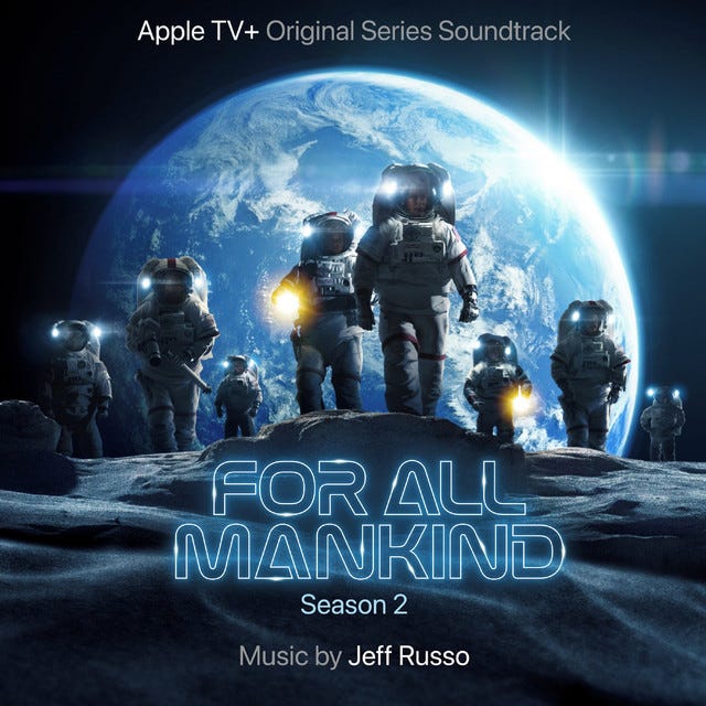 For All Mankind: Season 2 (Apple TV+ Original Series Soundtrack) – Álbum de  Jeff Russo | Spotify