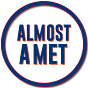 Almost A Met