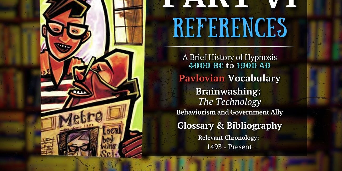 From Mesmer to Mind Control: The References & Index for 'The Encyclopedia of Hypnotism' [Part VI]