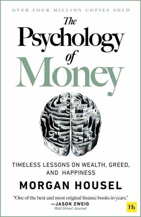 Actual product image The Psychology of Money: Timeless Lessons on Wealth, Greed, and Happiness (English, Morgan Housel, 2020)