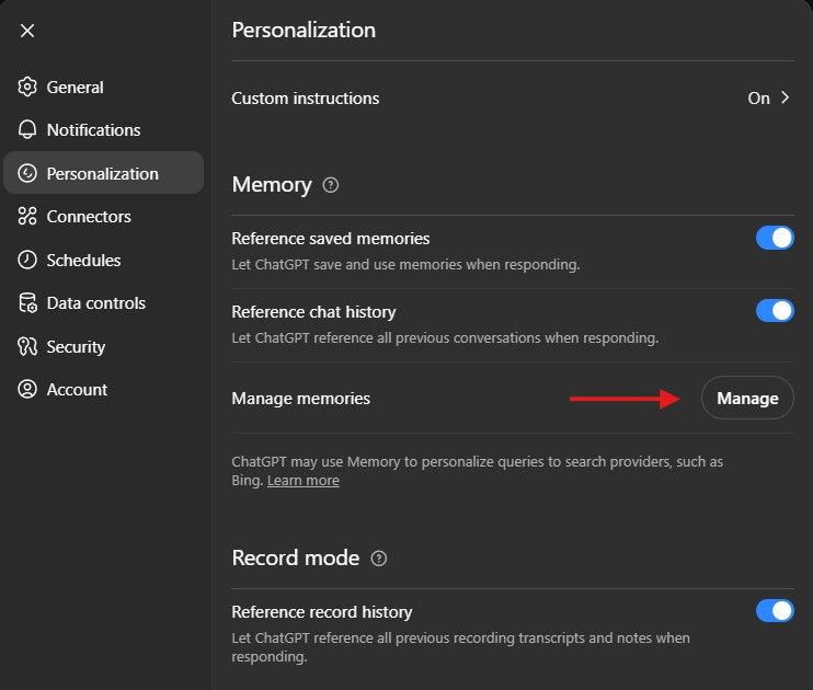 Screenshot of the ChatGPT interface showing the “Personalization” settings tab. The image highlights memory settings, including toggles for referencing saved memories and chat history, plus a “Manage Memories” button. A red arrow points to the "Manage" button, guiding users on where to go if they want to review or delete what ChatGPT remembers about them. Screenshot of the ChatGPT interface showing the “Personalization” settings tab. The image highlights memory settings, including toggles for referencing saved memories and chat history, plus a “Manage Memories” button. A red arrow points to the "Manage" button, guiding users on where to go if they want to review or delete what ChatGPT remembers about them.