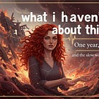 What I Haven’t Said About This Year