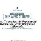 Your Tween Sees an Opportunity When Each Parent Disciplines Differently