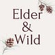 Elder & Wild