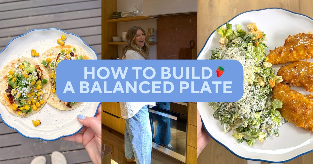 How I Build A Balanced Plate - by Cailee Fischer