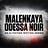 MALENKAYA ODESSA NOIR
