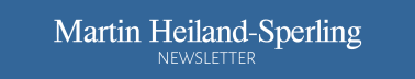 Martin Heiland-Sperling Newsletter