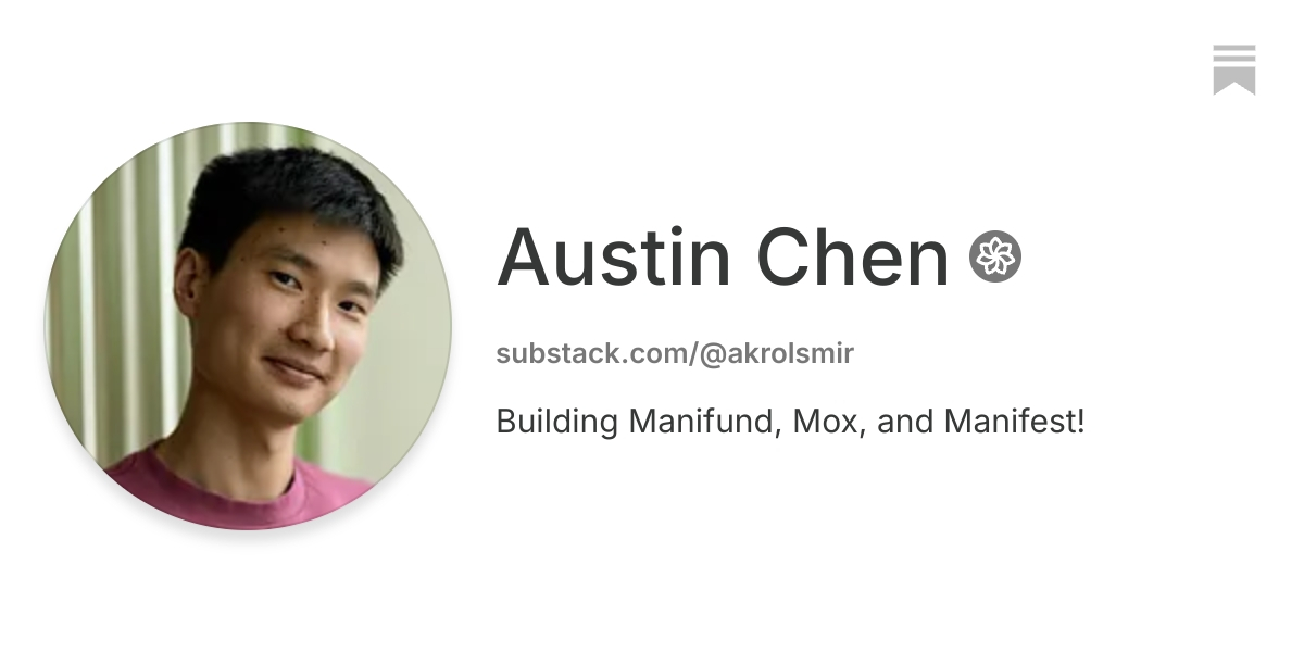 Austin Chen | Substack