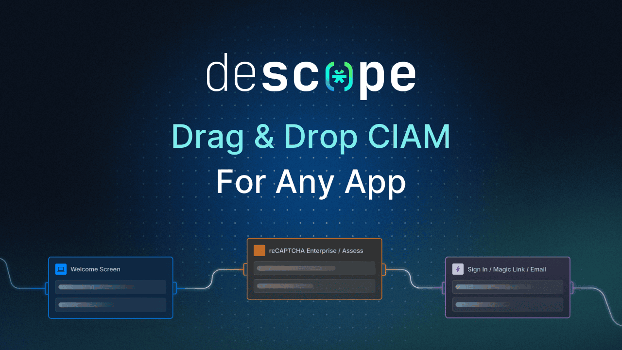 Descope | Customer and Agentic IAM Platform
