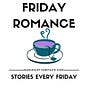 Friday Romance with Dan Leicht