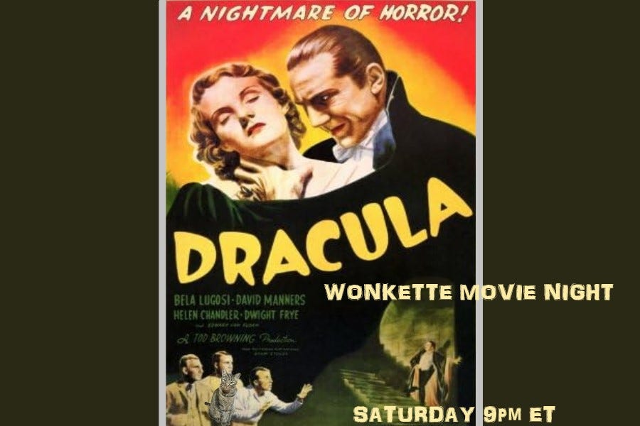Wonkette Movie Night: Dracula (1931)