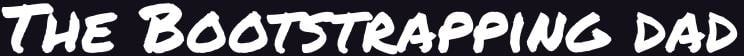The Bootstrapping Dad