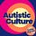 Autistic Culture | Late Diagnosis Club