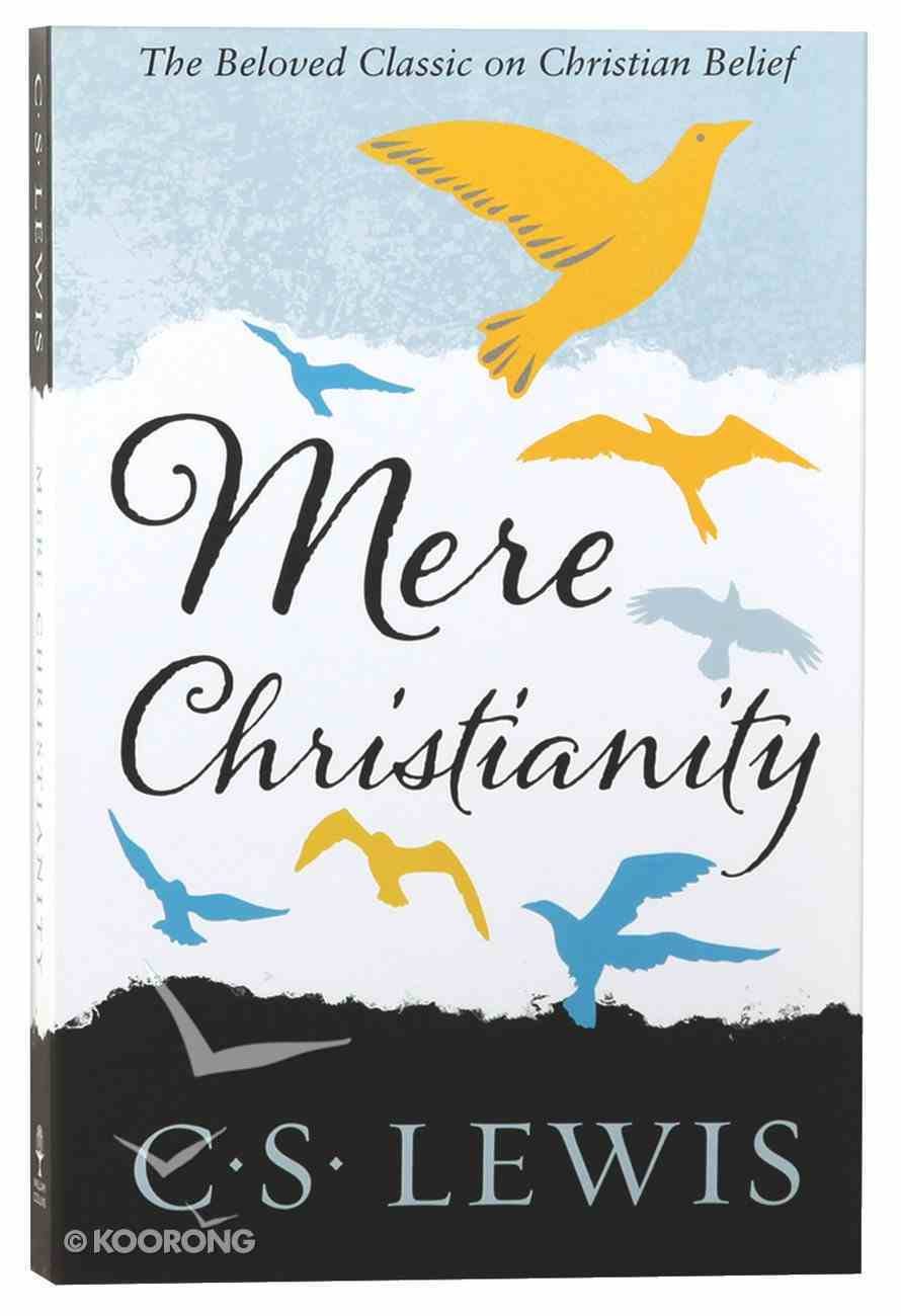 Mere Christianity by C S Lewis | Koorong