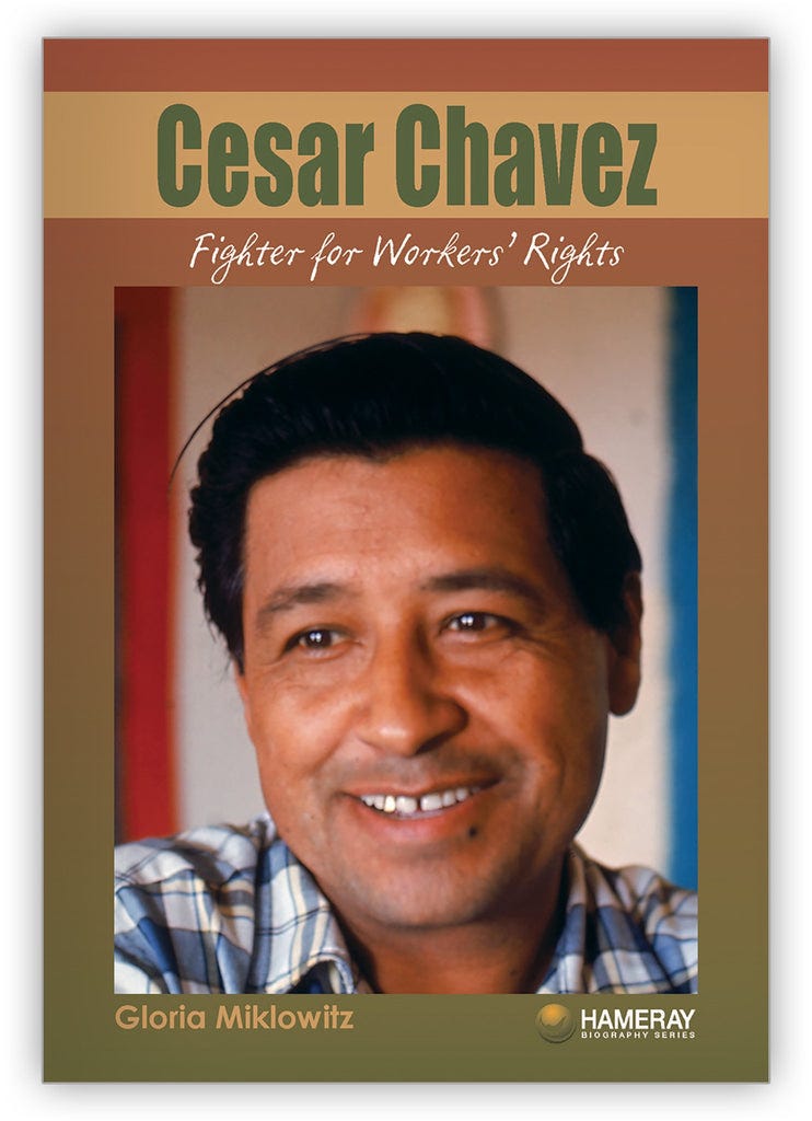 Cesar Chavez - Hameray Biography Series - Hameray Publishing