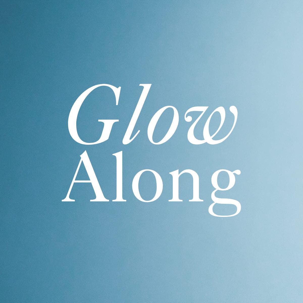 Glow Along