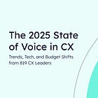 2025 State of Voice in CX