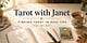Tarot with Janet