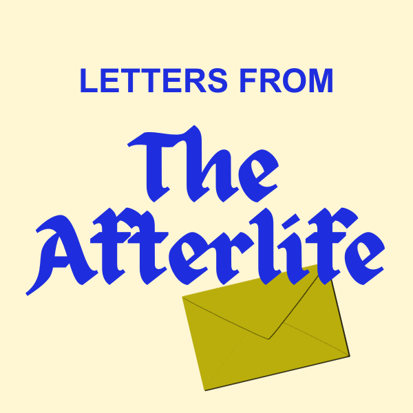 Letters from the Afterlife