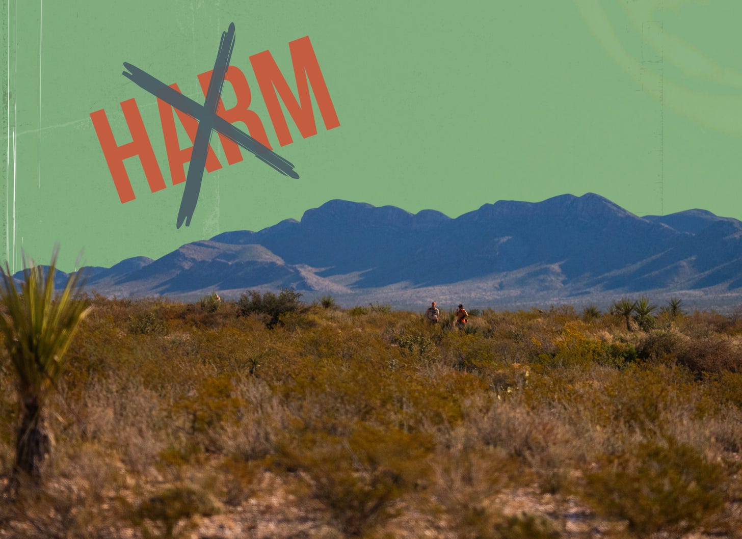 Two hunters cross high-desert public land below the mountains of Bears Ears country, the word "harm" struck out in orange overhead, marking the Endangered Species Act rule change.