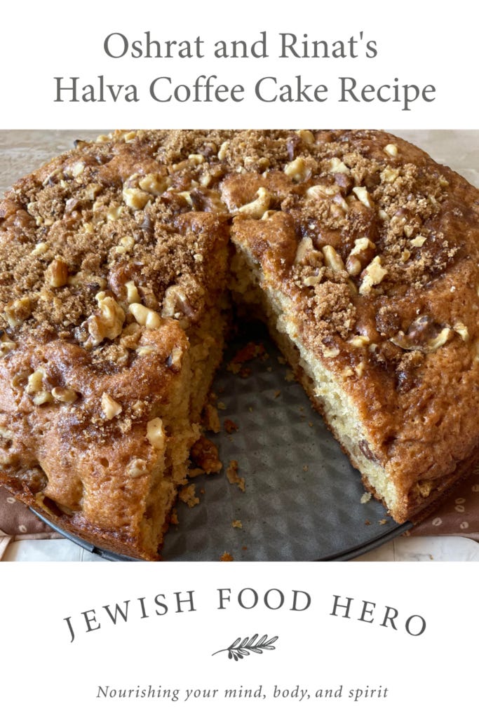 Oshrat and Rinat's Halva Coffee Cake Recipe