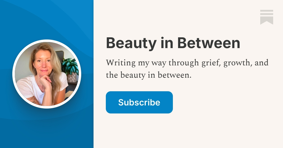 Beauty in Between | Holly Bolton | Substack