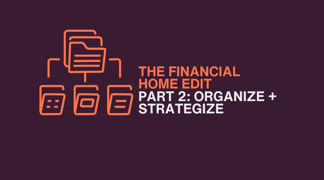 The Financial Home Edit Part 2: Organize + Strategize (The Drawer System)