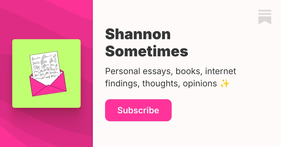 Shannon Sometimes | Substack