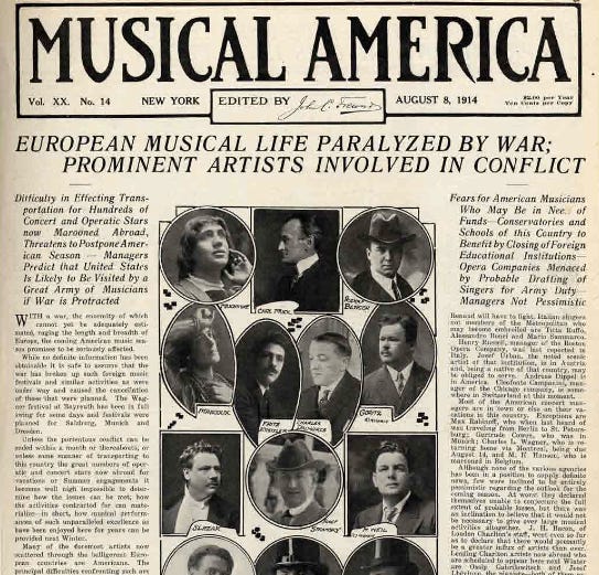 Musical America's August 8, 1914 issue: “European Musical Life Paralyzed by War: Prominent Artists Involved in Conflict”