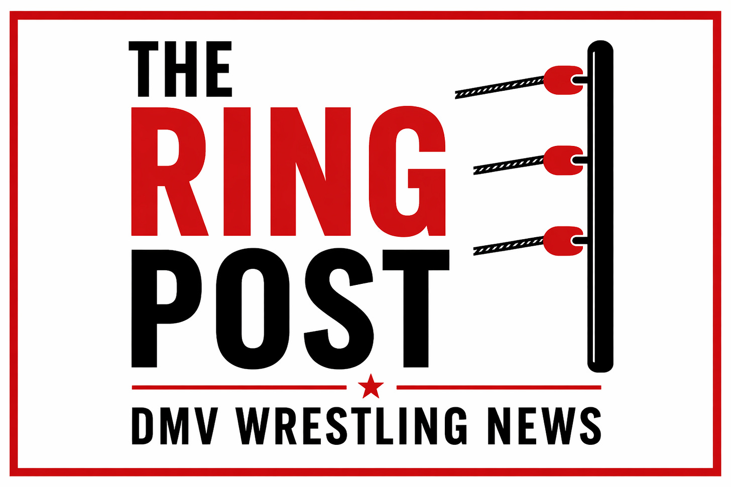 The Ring Post from DMV Wrestling News