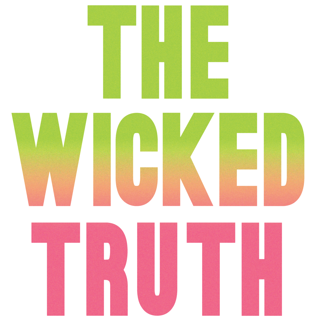 The Wicked Truth