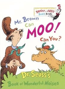 Cover of "Mr. Brown Can Moo, Can You : Dr...