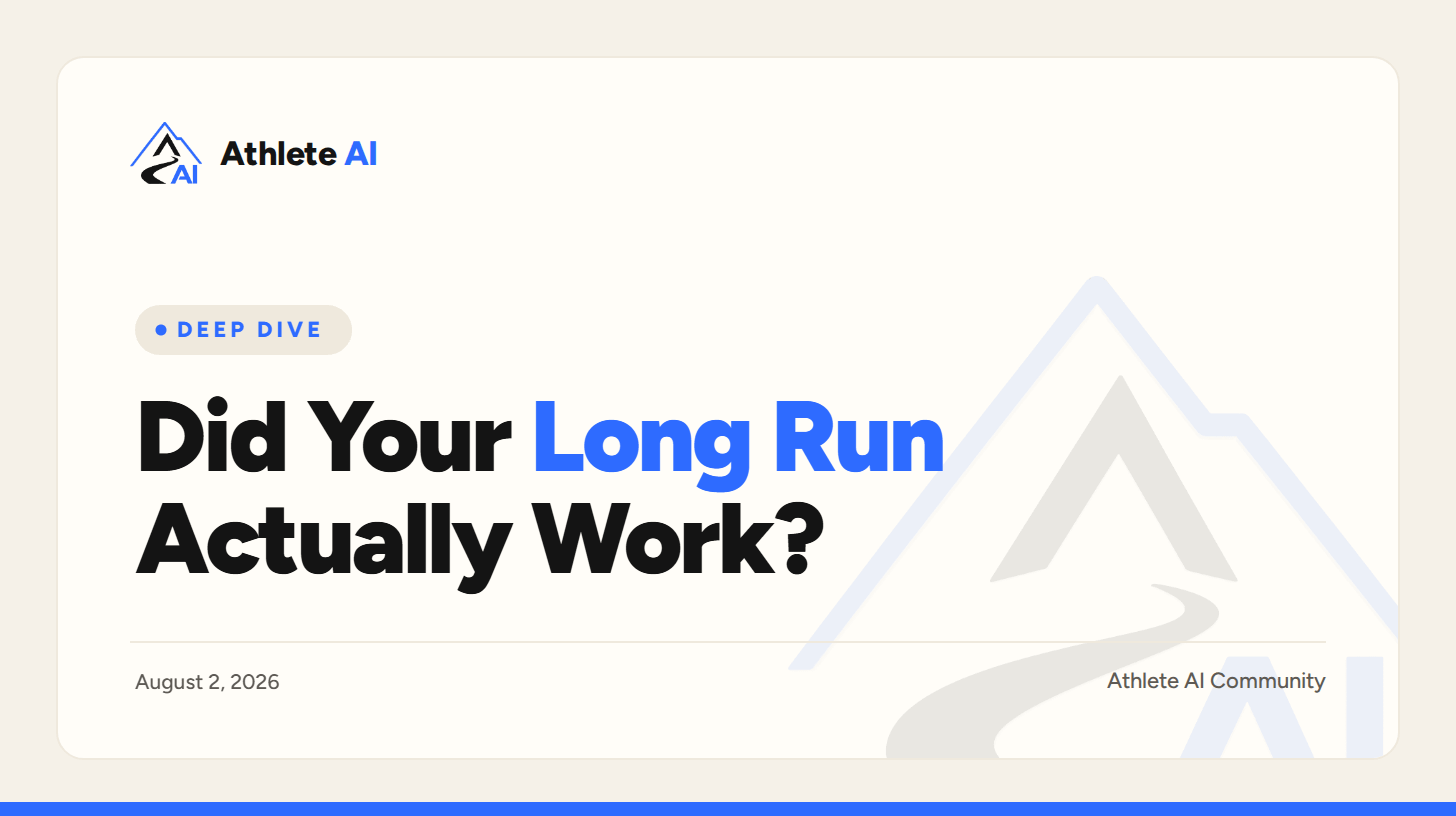 How to Tell if Your Long Run Actually Worked