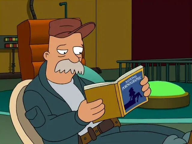 Scruffy the Janitor reading "National Pornographic." I'm sorry, he just likes the smut.