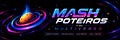 Mash Poteiros y el Multiverso
