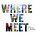 Where We Meet's avatar
